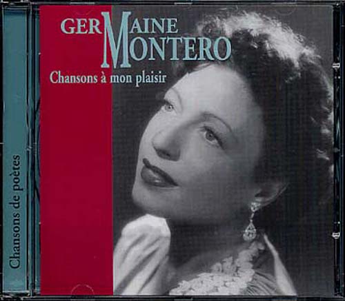 Germaine Montero - Chansons  mon plaisir